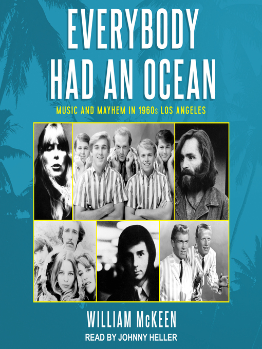 Title details for Everybody Had an Ocean by William McKeen - Available